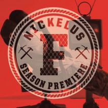 Nickelus F - Season Premiere